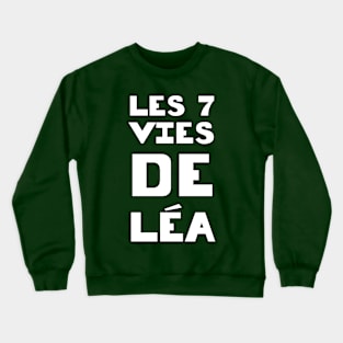 The 7 lives of lea Crewneck Sweatshirt